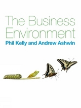 The Business Environment (with CourseMate and eBook Access Card) - Kelly, Phil; Ashwin, Andrew
