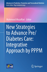 New Strategies to Advance Pre/Diabetes Care: Integrative Approach by PPPM - 