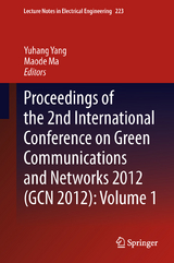 Proceedings of the 2nd International Conference on Green Communications and Networks 2012 (GCN 2012): Volume 1 - 