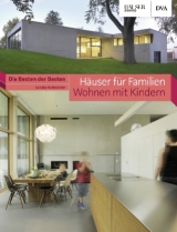 Häuser für Familien - Wohnen mit Kindern - Sandra Hofmeister