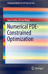 Numerical PDE-Constrained Optimization -  Juan Carlos De los Reyes