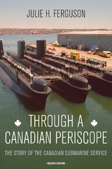 Through a Canadian Periscope - Ferguson, Julie H.