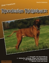 Unser Traumhund: Rhodesian Ridgeback - Sascha Kelabessa