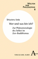 Wer und was bin ich? -  Shizuteru Ueda