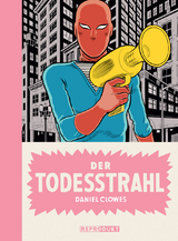 Der Todesstrahl - Daniel Clowes