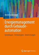 Energiemanagement durch Gebäudeautomation - Bernd Aschendorf