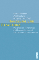 Handlung und Erfahrung -  Bettina Hollstein,  Matthias Jung,  Wolfgang Knöbl et al.