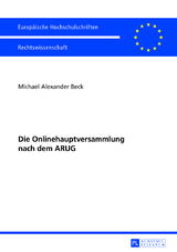 Die Onlinehauptversammlung nach dem ARUG - Michael Alexander Beck