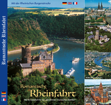 Romantische Rheinfahrt - Mit Städtetouren von KÖLN, BONN, KOBLENZ, MAINZ - Horst Ziethen