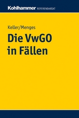 Die VwGO in Fällen -  Robert Keller,  Eva Menges