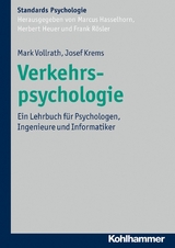 Verkehrspsychologie - Mark Vollrath, Josef F. Krems