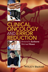 Clinical Oncology and Error Reduction -  Professor Michael Rowe,  Professor Antonella Surbone