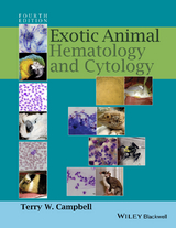 Exotic Animal Hematology and Cytology -  Terry W. Campbell