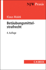 Betäubungsmittelstrafrecht - Malek, Klaus