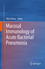 Mucosal Immunology of Acute Bacterial Pneumonia - 
