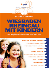 Wiesbaden Rheingau mit Kindern - Schmitt-Burk, Eberhard