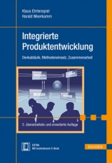 Integrierte Produktentwicklung - Ehrlenspiel, Klaus; Meerkamm, Harald