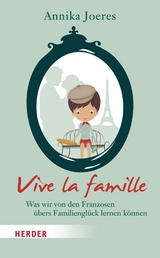 Vive la famille - Annika Joeres