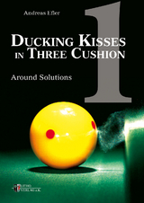 Ducking Kisses in Three Cushion Vol. 1 - Andreas Efler