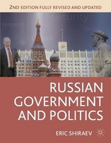 Russian Government and Politics - Shiraev, Eric