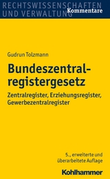 Bundeszentralregistergesetz -  Gudrun Tolzmann