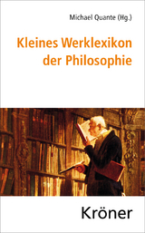 Kleines Werklexikon der Philosophie - 