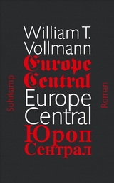 Europe Central - William T. Vollmann