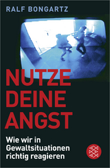 Nutze deine Angst - Ralf Bongartz