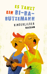 Es tanzt ein Bi-Ba-Butzemann. Kinderlieder. Texte und Melodien - Jantzen, Sigrun