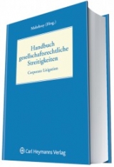 Handbuch Gesellschaftsrechtliche Streitigkeiten - 