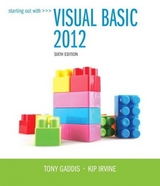 Starting Out With Visual Basic 2012 - Gaddis, Tony; Irvine, Kip R.