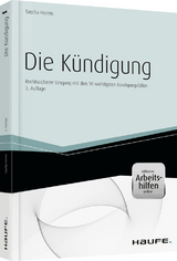 Die Kündigung - inkl. Arbeitshilfen online - Sascha Herms