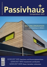Passivhaus Kompendium 2013 - Laible, Johannes
