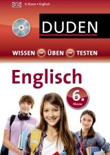 Wissen - Üben - Testen: Englisch 6. Klasse - Hock, Birgit; Schomber, Annette; Steinhauer, Anja