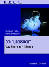 Computersucht - Vanessa Glaschke, Christoph Möller