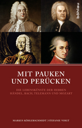 Mit Pauken und Perücken - Markus Köhlerschmidt, Stefanie Voigt