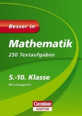 Besser in Mathematik - 250 Textaufgaben 5.-10. Klasse - Kreusch, Jochen
