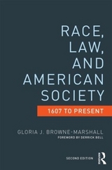 Race, Law, and American Society - Browne-Marshall, Gloria J.