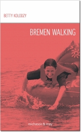 Bremen Walking - Betty Kolodzy