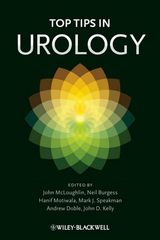 Top Tips in Urology - McLoughlin, John; Burgess, Neil; Motiwala, Hanif; Speakman, Mark J.; Doble, Andrew
