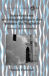 Interventions Autobiographiques des Femmes du Maghreb - Samira Farhoud