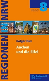 Aachen und die Eifel