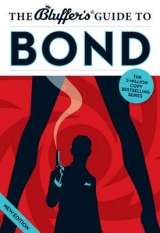 The Bluffer's Guide to Bond - Mason, Mark