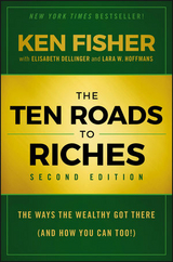 The Ten Roads to Riches - Fisher, Kenneth L.