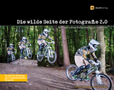 Die wilde Seite der Fotografie 2.0 - 