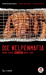 Die Welpenmafia - Christopher Posch, Gerda Melchior, Volker Schütz