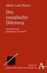 Das moralische Dilemma - Marie-Luise Raters