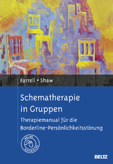 Schematherapie in Gruppen - Joan Farrell, Ida Shaw