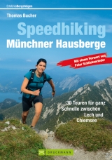 Speedhiking Münchner Hausberge - Thomas Bucher