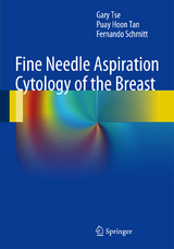 Fine Needle Aspiration Cytology of the Breast - Gary Tse, Puay Hoon Tan, Fernando Schmitt